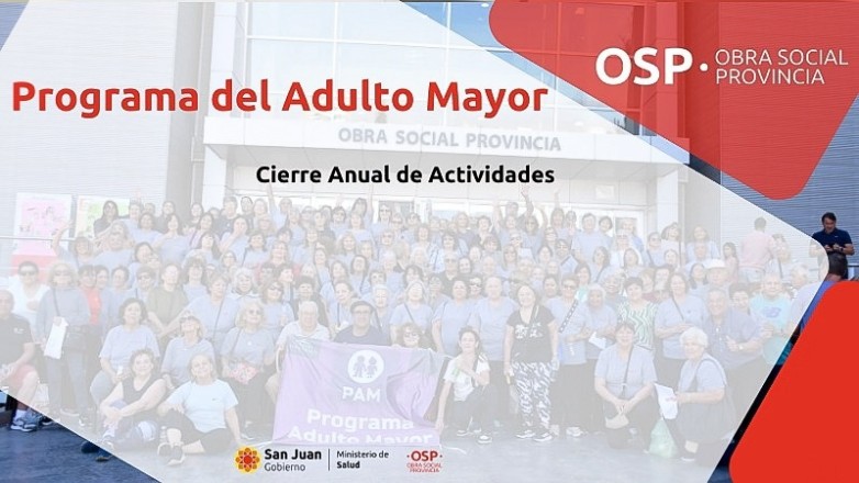 Cierre anual del Programa del Adulto Mayor de Obra Social Provincia